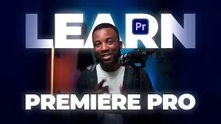 Premiere Pro from START to FINISH | Beginner & Intermediate