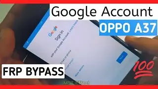 Oppo A37 Google Account Remove Without PC 100% Working |Oppo A37 FRP Bypass