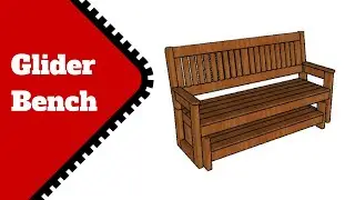 Free Glider Bench Plans