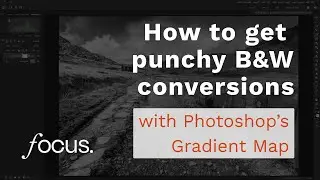 How to get punchy black & white conversions in 1 minute with Photoshop's Gradient Map feature