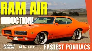 10 Fastest Pontiacs Powered by The Legendary Ram Air V8 Engine!