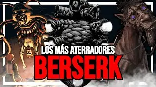 BERSERK I Top Las CRIATURAS MÁS ATERRADORAS DE BERSERK