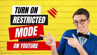 How To Turn On Restricted Mode On YouTube