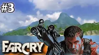 perjalanan harus diteruskan - Far Cry 1 Malaysia #3