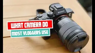 What camera do most vloggers use | A Comprehensive Guide