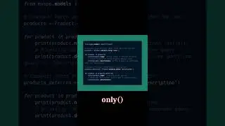 Django Trick: Using QuerySet.defer() and only() for Optimized Data Retrieval