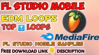 EDM loops 🔥 and EDM midi ❤️ FL studio mobile samples free download how to download FL studio samples