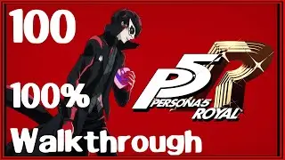 Persona 5 Royal 100% Walkthrough Guide Part 100 ***Contains Spoilers*** 11/21 to 11/24