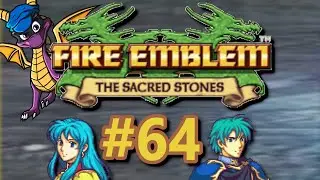 Taking On Lyon - Fire Emblem: The Sacred Stones Part 64