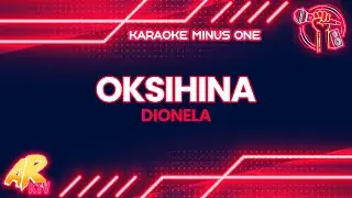 Oksihina - Dionela [KARAOKE] (MINUS ONE)