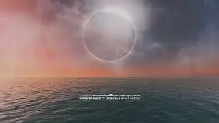Mirrored Theory - Space Ocean