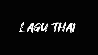 LAGU THAI ft. 2R2 (Lirik)