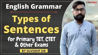 English Grammar: Type of Sentence  | Primary TET Exam Preparation 2020 | Bong Education