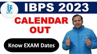 IBPS 2023-24 Calendar Out | IBPS 2023  Exam Dates Details l  Complete Info. about IBPS PO CLERK & SO