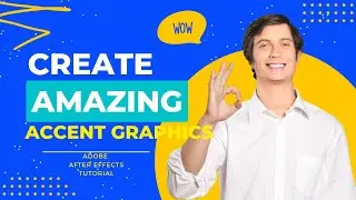 Create Amazing Accent Graphics Animation in After Effects