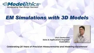 EM Simulations with Modelithics 3D Models