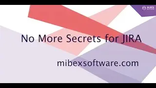 No More Secrets for JIRA