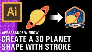 Appearance Window: Using Stroke to Create a 3D Planet Shape
