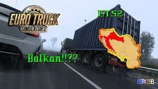 Kako ubaciti Balkan u ETS2??-TUTORIAL(REUPLOAD)