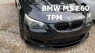 BMW E60 M5 TPM
