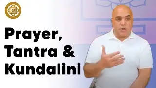 Prayer, Tantra & Kundalini - Q&A With Somananda | Personal Development | Somananda Tantra School