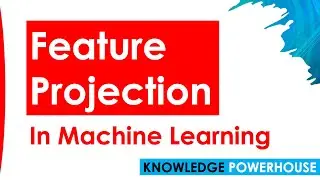 What is Feature projection in machine learning?