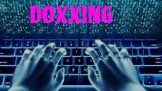 Doxxing ! Part 1
