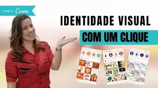 Sua Identidade visual com um clique no Canva