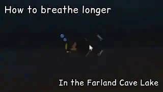 How To Breathe Longer in the Farland Cave Lake - Roblox Refinery Caves