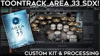 Toontrack Area 33 SDX! Custom Kit & Mix Processing! (Fredrik's Studio!)