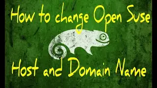 How to change Open Suse Hostname and Domain name
