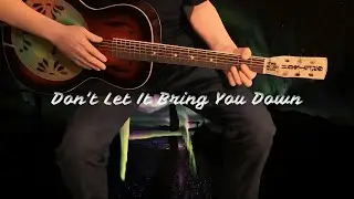 Don't Let It Bring You Down (Neil Young cover)