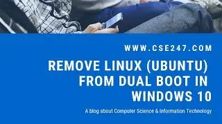 Remove Linux (Ubuntu) From Dual Boot in Windows 10 in Hindi
