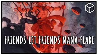 Friends Let Friends Mana Flare | Vintage Cube Draft 