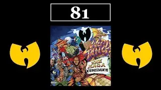 Top 100 Wu-Tang Clan Albums | 81: THE SAGA CONTINUES – Wu-Tang #WuTang #Top100
