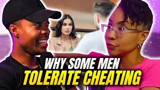 Men are Accepting Their Woman Cheat?!