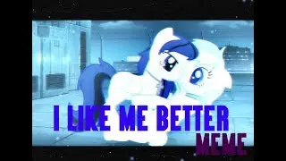 meme 'i like me better'.➷