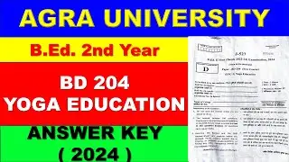 BD 204 Yoga Education Answer Key 2024 / B.Ed. 2nd Yr / DBRAU