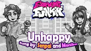 'Unhappy' but its sung by Senpai and Monika [Friday Night Funkin]