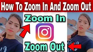 Instagram Reels Me Zoom In And Zoom Out Kaise Kare || How To Zoom In And Zoom Out REELS Video ||sar