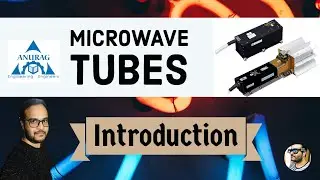 Microwave Tubes-Introduction