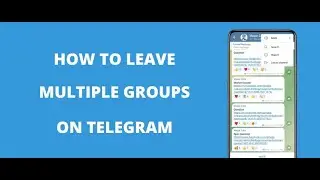 how to delete leave all groups at once from telegram