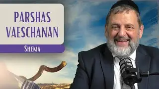 Vaeschanan - Shema | Rabbi Dovid Orlofsky