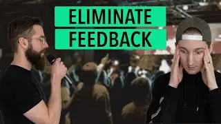 Eliminating Audio Feedback Issues with EQ | ft. James Wasem