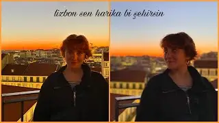ama nasıl güzel! lizbon vlog