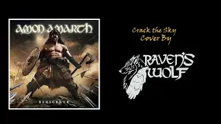 Amon Amarth -  Crack the Sky   / Cover by Raven's Wolf