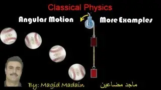Rotational motion- more Examples