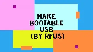 How to make bootable USB
