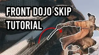 Sekiro: Frontside Dojo Skip Tutorial 2022