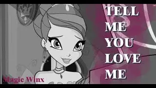 Demi Lovato - Tell Me You Love Me AMV | By Magic Winx